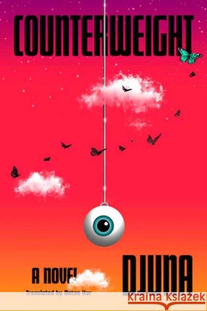 Counterweight Djuna                                    Anton Hur 9780593317211 Random House USA Inc - książka