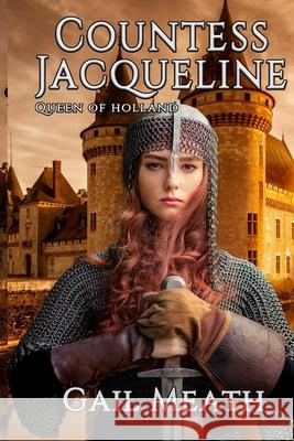 Countess Jacqueline Gail Meath 9781692116255 Independently Published - książka