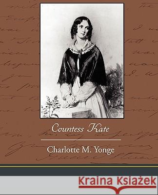 Countess Kate Charlotte M. Yonge 9781438594286 Book Jungle - książka