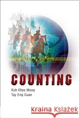 Counting Koh Khee Meng Tay Eng Guan 9789812380630 World Scientific Publishing Company - książka