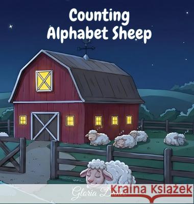 Counting Alphabet Sheep Gloria Dance 9781971723181 Self Publish - książka