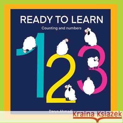 Counting and Numbers: Ready to Learn Darya Ahmadi 9781989880470 Kidsocado - książka