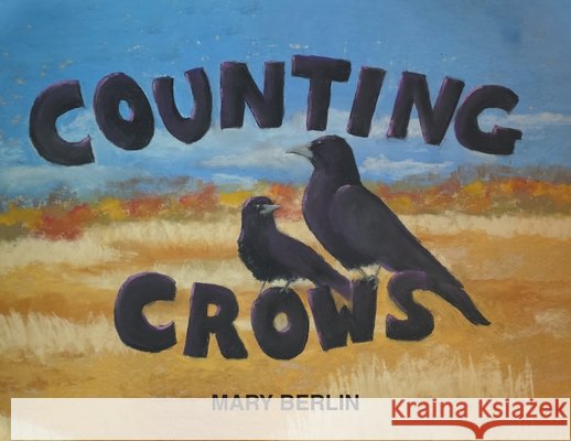Counting Crows Berlin, Mary 9798901069493 Christian Faith Publishing - książka