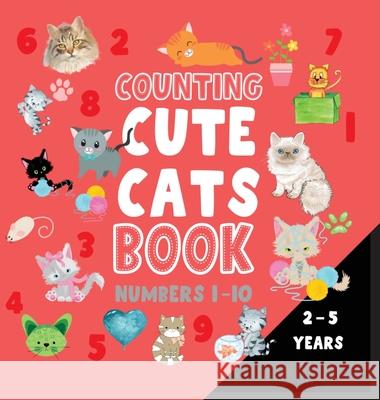 Counting cute cats book numbers 1-10 Dagna Banaś 9788367106283 Zu Luxpad Publishing - książka