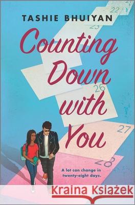 Counting Down with You Tashie Bhuiyan 9781335209979 Inkyard Press - książka