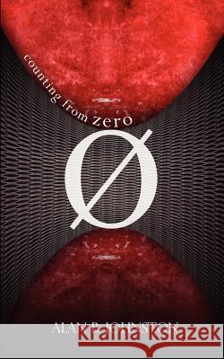 Counting from Zero Alan B. Johnston 9781461064886 Createspace - książka