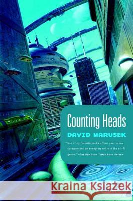 Counting Heads David Marusek 9780765317544 St Martin's Press - książka