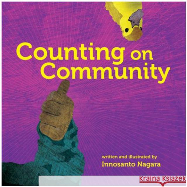 Counting on Community Innosanto Nagara 9781609806323 Seven Stories Press,U.S. - książka