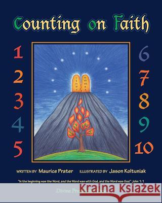 Counting on Faith Maurice Prater Jason Koltuniak 9781545308318 Createspace Independent Publishing Platform - książka