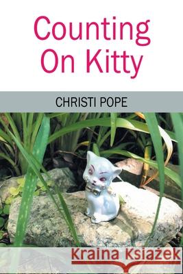 Counting On Kitty Christi Pope 9781977275578 Outskirts Press - książka