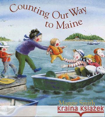 Counting Our Way to Maine Maggie Smith 9780892727759 Not Avail - książka