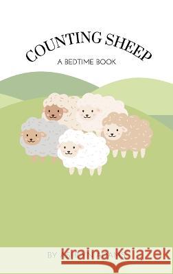 Counting Sheep Ashlyn Adams   9781734470468 Mahogany Press - książka
