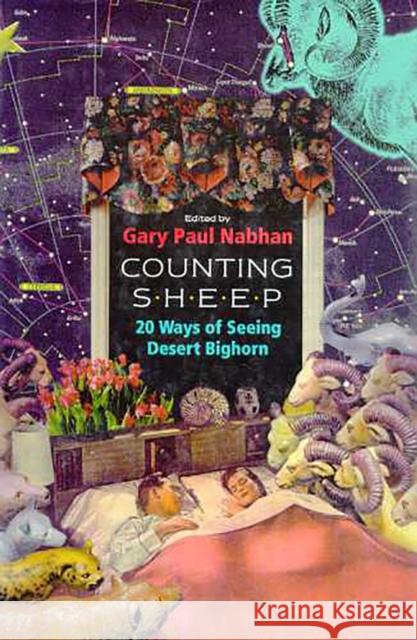 Counting Sheep: Twenty Ways of Seeing Desert Bighorn Nabhan, Gary Paul 9780816513987 University of Arizona Press - książka
