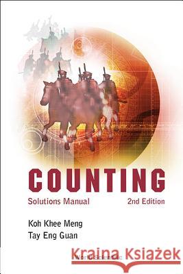 Counting: Solutions Manual (2nd Edition) Khee Meng Koh 9789814401944  - książka