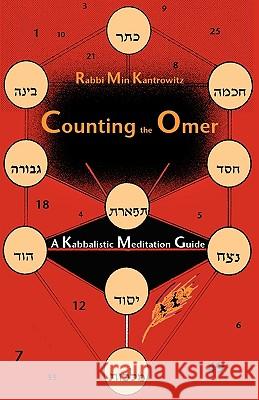 Counting the Omer: A Kabbalistic Meditation Guide Min Kantrowitz 9781935604006 Gaon Books - książka