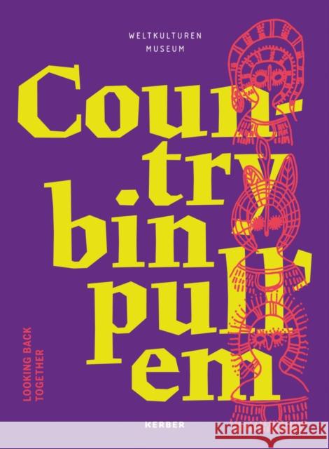 Country bin pull’em: Looking back together  9783735610287 Kerber Verlag - książka