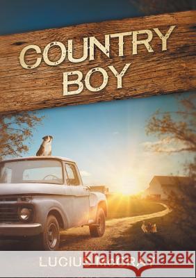 Country Boy Lucius McCray 9781732337312 Gary McPherson - książka
