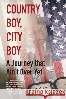 Country Boy, City Boy: A Journey that Ain't Over Yet James Cooley 9781633939073 Koehler Books - książka