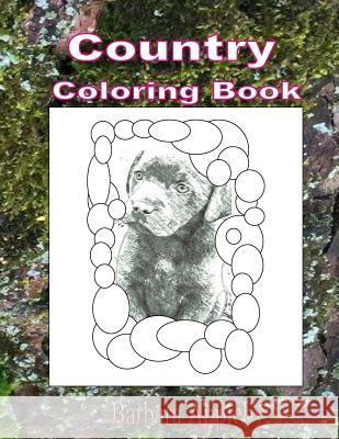 Country Coloring Book Barbara Appleby 9781519639707 Createspace Independent Publishing Platform - książka