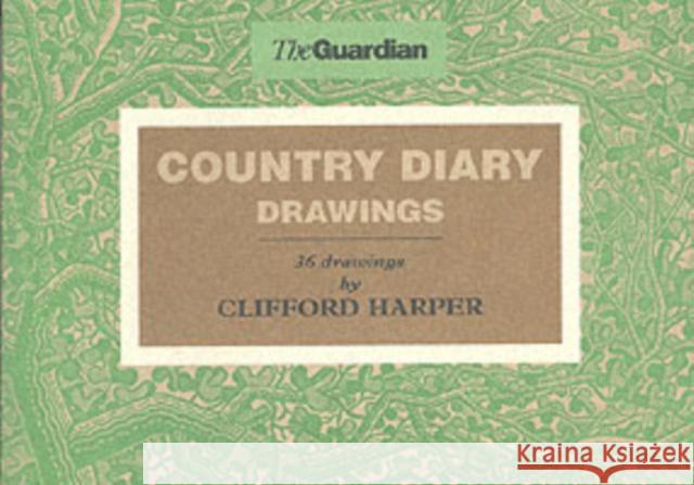 Country Diary Drawings Clifford Harper 9781904596004 Agraphia Press - książka
