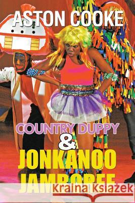 Country Duppy & Jonkanoo Jamboree Aston Cooke 9781496948427 Authorhouse - książka