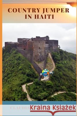 Country Jumper in Haiti Dobson-Largie Claudia Dobson-Largie 9798548744500 Independently published - książka