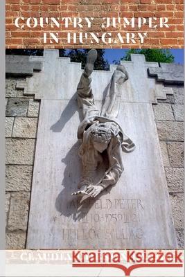 Country Jumper in Hungary Claudia Dobson-Largie 9798478629977 Independently Published - książka