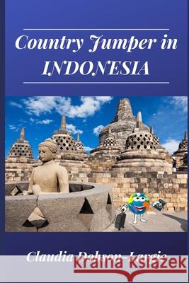 Country Jumper in Indonesia Claudia Dobson-Largie 9798750135189 Independently Published - książka