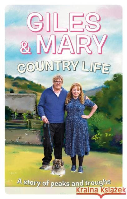 Country Life: A story of peaks and troughs Mary Killen 9781529900156 Ebury Publishing - książka