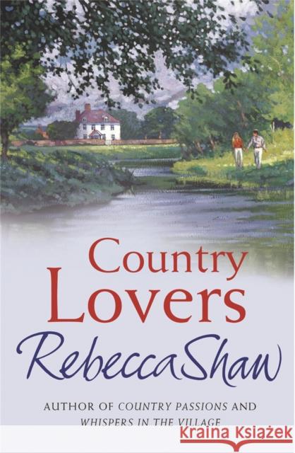 Country Lovers Rebecca Shaw 9780752842585 Orion Publishing Co - książka