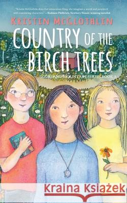 Country of the Birch Trees Kristin McGlothlin Kristina Swarner 9781733286527 Sourland Mountain Books - książka