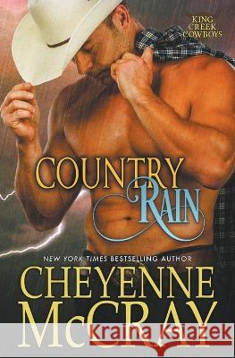 Country Rain Cheyenne McCray   9798215909713 Cheyenne McCray LLC - książka