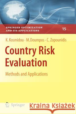 Country Risk Evaluation: Methods and Applications Kosmidou, Kyriaki 9781441945723 Not Avail - książka