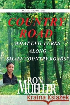 Country Road Ron Mueller   9781682233412 Around the World Publishing LLC - książka