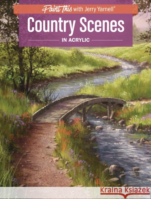 Country Scenes in Acrylic  9781440350221 North Light Books - książka