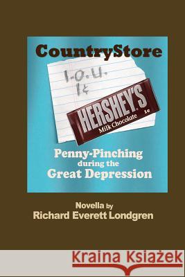 Country Store Mr Richard Everett Londgren 9781547103492 Createspace Independent Publishing Platform - książka