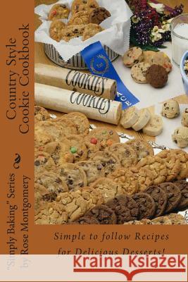 Country Style Cookie Cookbook: A collection of 