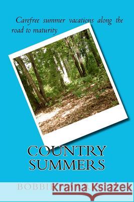 Country Summers Bobbie Harrison 9781470058074 Createspace - książka