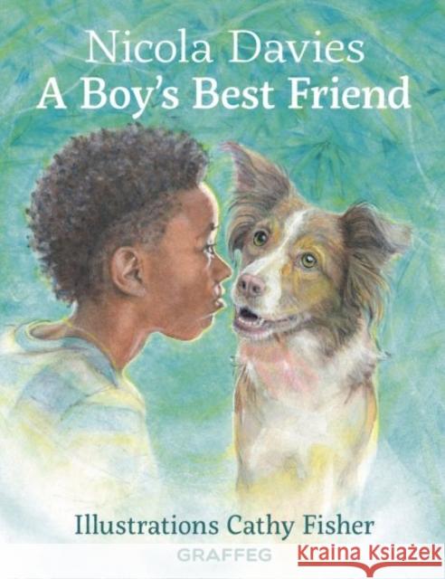 Country Tales: Boy's Best Friend, A Nicola Davies 9781912654116 Graffeg Limited - książka