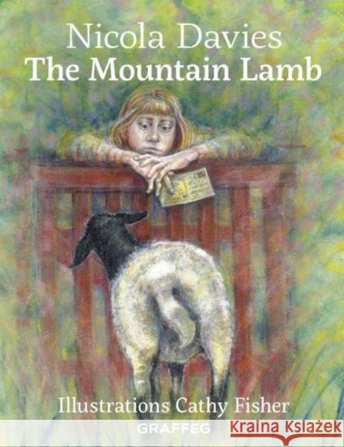 Country Tales: Mountain Lamb, The Nicola Davies 9781912654109 Graffeg Limited - książka