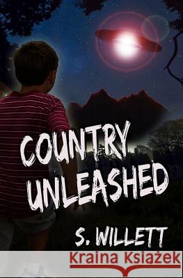 Country Unleashed S. Willett 9781530141326 Createspace Independent Publishing Platform - książka