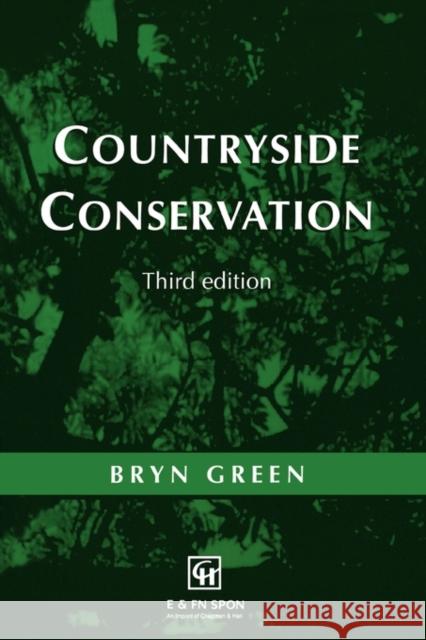 Countryside Conservation: Land Ecology, Planning and Management Green, Bryn 9780419218807 Spon E & F N (UK) - książka