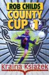 County Cup (1): Cup Favourites Childs, Rob 9780440870876 Random House Children's Publishers UK