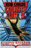 County Cup (5): Cup Glory Childs, Rob 9780552562027 Random House Children's Publishers UK