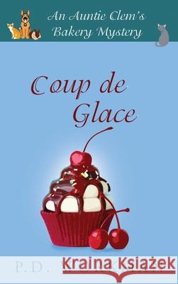 Coup de Glace P D Workman 9781989080399 P.D. Workman - książka
