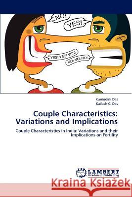 Couple Characteristics: Variations and Implications Kumudini Das, Kailash C Das 9783659103674 LAP Lambert Academic Publishing - książka