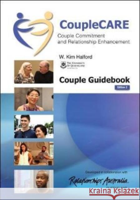 Couplecare: Couple Commitment and Relationship Enhancement (Ed II): Couple Guidebook W. Kim Halford 9781922117892 Australian Academic Press - książka