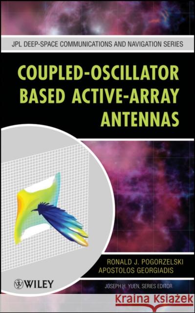 Coupled-Oscillator Based Active-Array Antennas Ronald J. Pogorzelski 9781118235294 John Wiley & Sons - książka