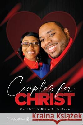 Couples for Christ Book: Daily Devotionals Freddy Barron, Tahrita Barron, Maurice Rogers 9781649997890 Freddy Barron Sr. - książka