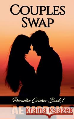 Couples Swap A. E. Moran 9781991427502 Invisible Publishing Company - książka